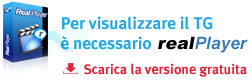 Per visualizzare il tg è necessario Real Player - Scarica la versione gratuita